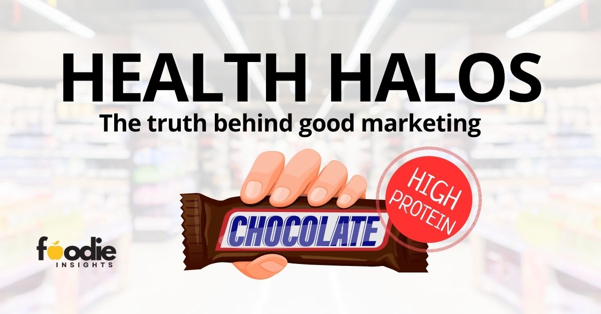 Read more about the article What are Health Halos? The Dirty Truth Behind Good Marketing